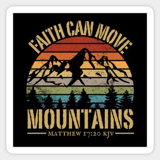 FAITH CAN MOVE MOUNTAINS Matthew 17:20 kjv Sticker